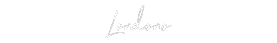 Custom Neon: Londono