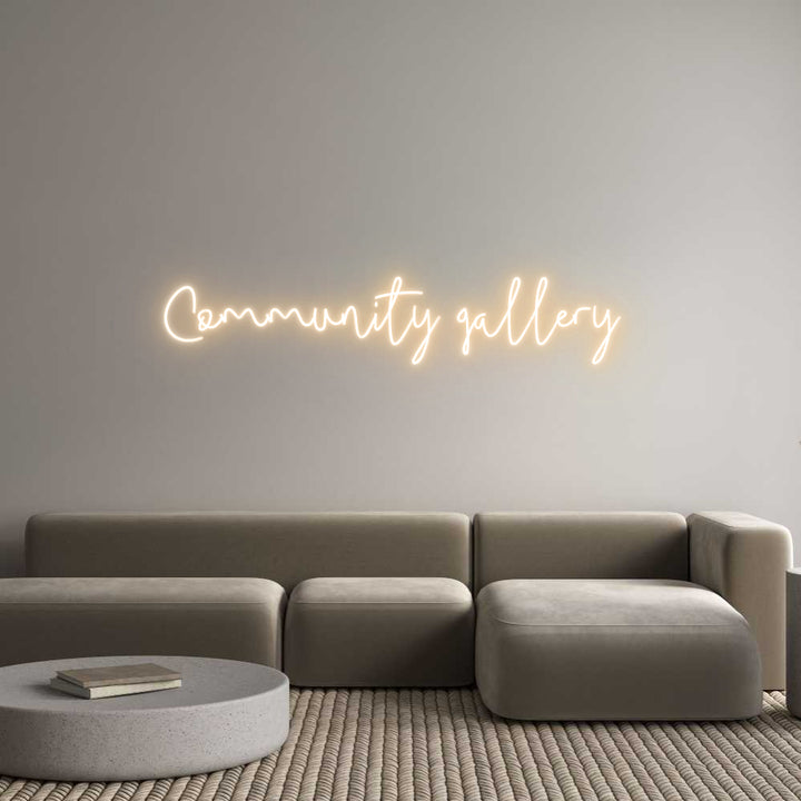 Custom Neon: Community gal...