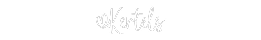 Custom Neon: Kertels