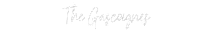 Custom Neon: The Gascoignes