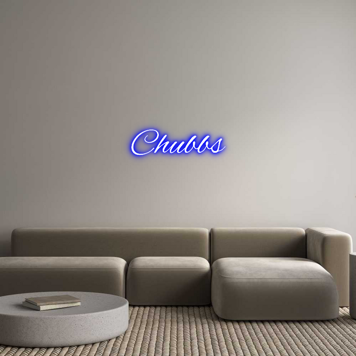 Custom Neon: Chubbs