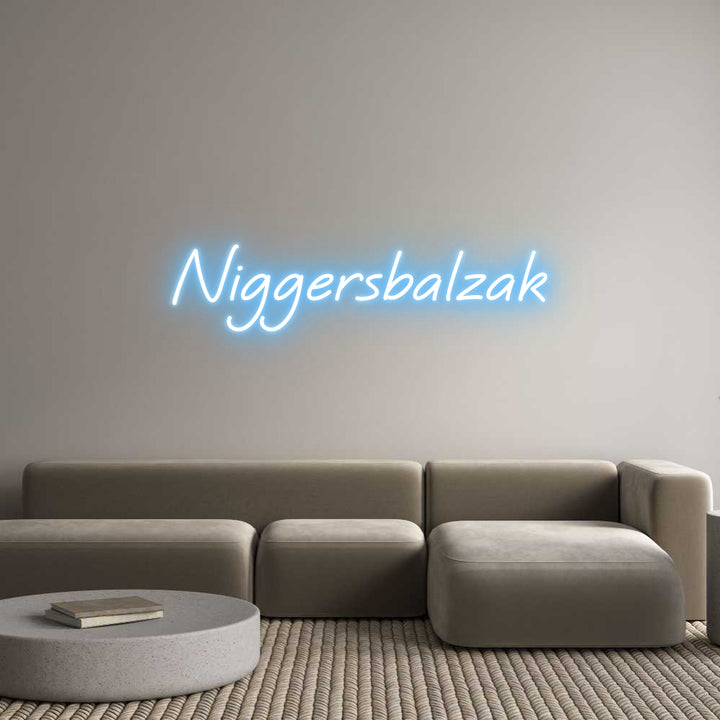 Custom Neon: Niggersbalzak