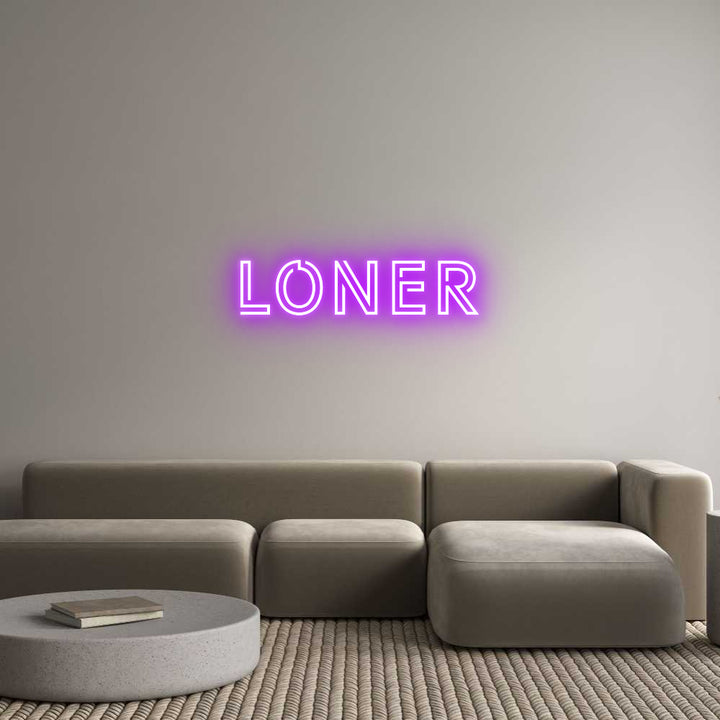 Custom Neon: LoneR