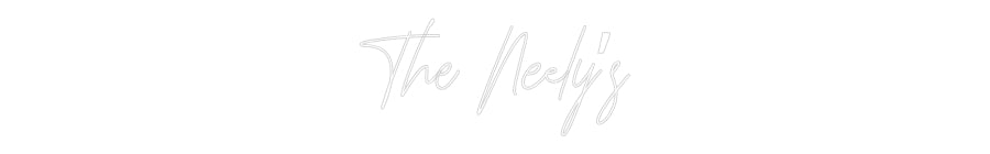 Custom Neon: The Neely’s