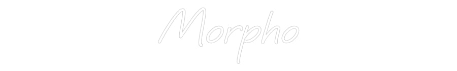 Custom Neon: Morpho