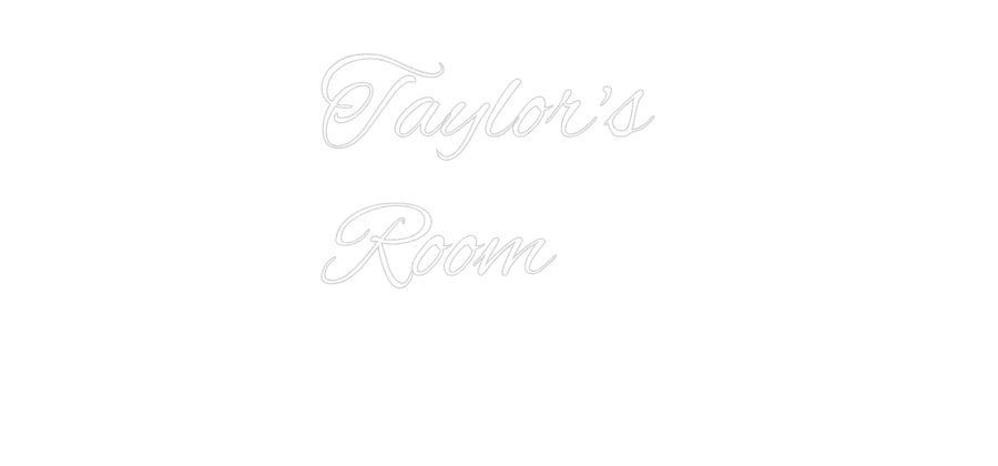 Custom Neon: Taylor's 
Ro...