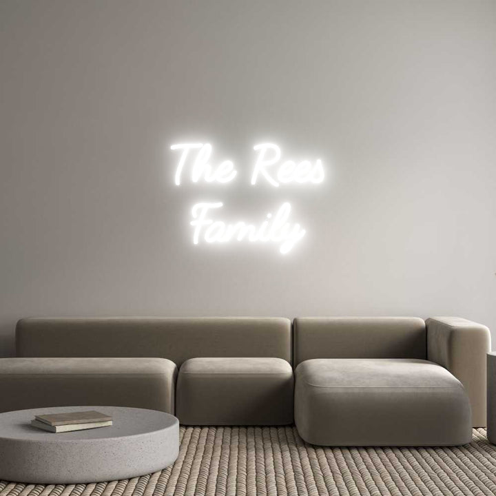 Custom Neon: The Rees
Fam...