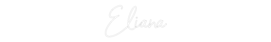 Custom Neon: Eliana