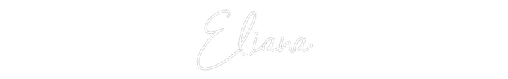 Custom Neon: Eliana