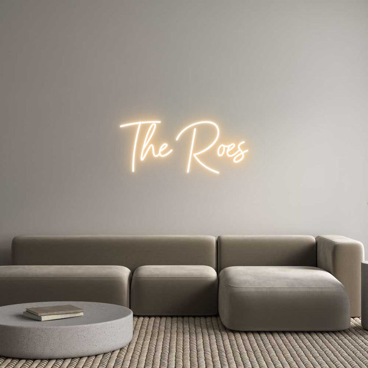 Custom Neon: The Roes