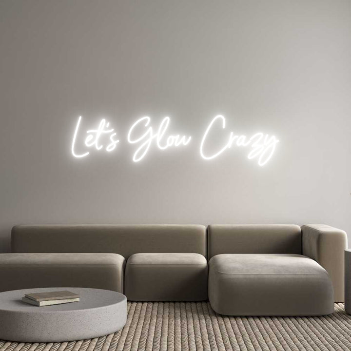 Custom Neon: Let’s Glow Cr...