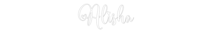 Custom Neon: Alisha