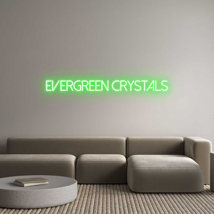 Custom Neon: Evergreen Cry...