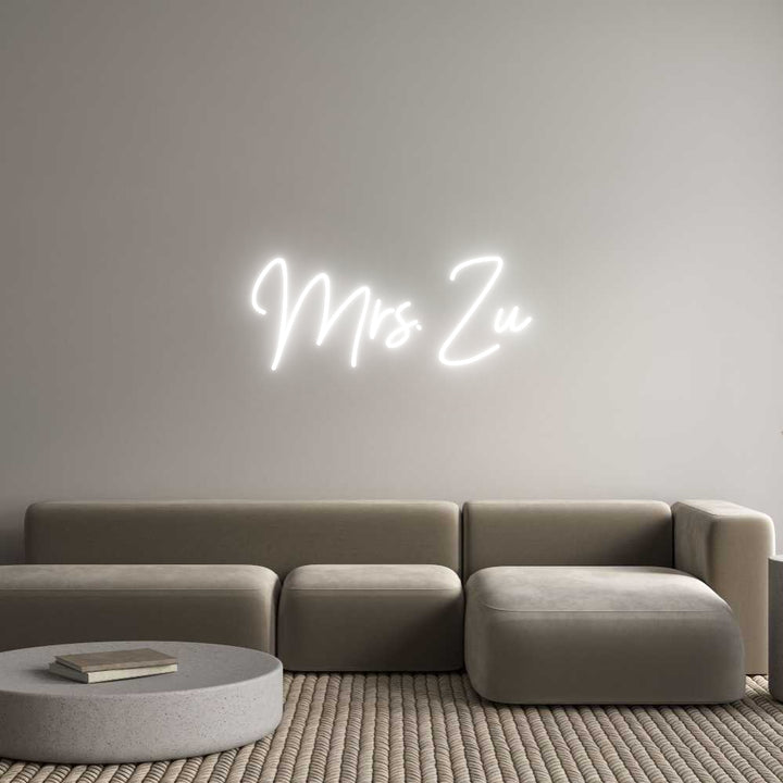 Custom Neon: Mrs. Zu