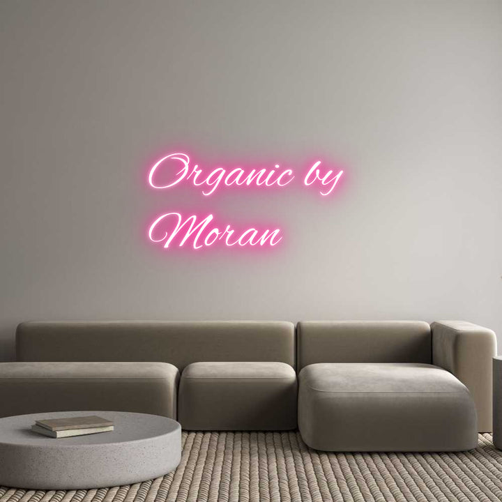 Custom Neon: Organic by 
...