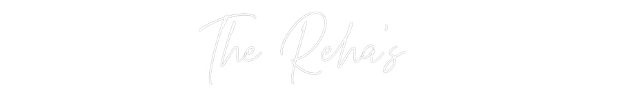 Custom Neon: The Reha’s