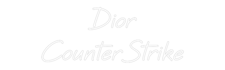 Custom Neon: Dior
Counter...