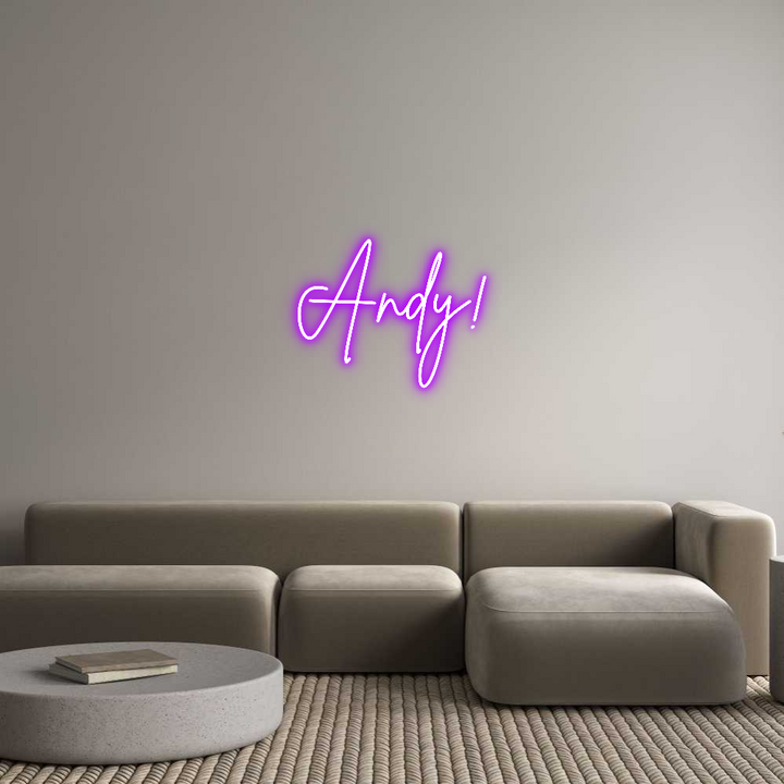 Custom Neon: Andy!