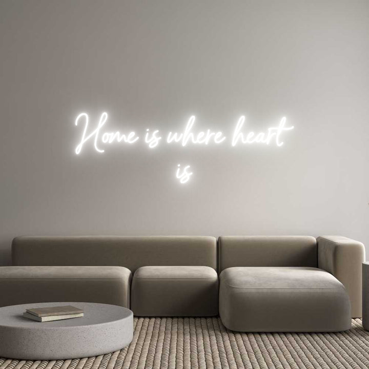 Custom Neon: Home is where...