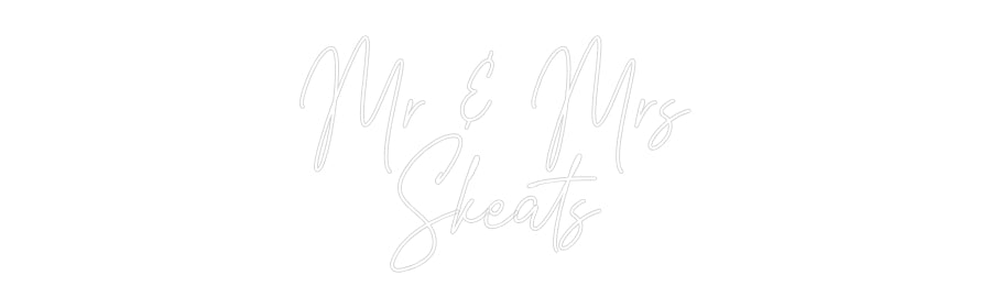 Custom Neon: Mr & Mrs
Ske...