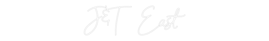 Custom Neon: J&T East