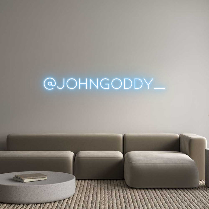 Custom Neon: @johngoddy_