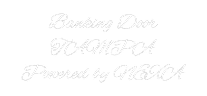 Custom Neon: Banking Door
...