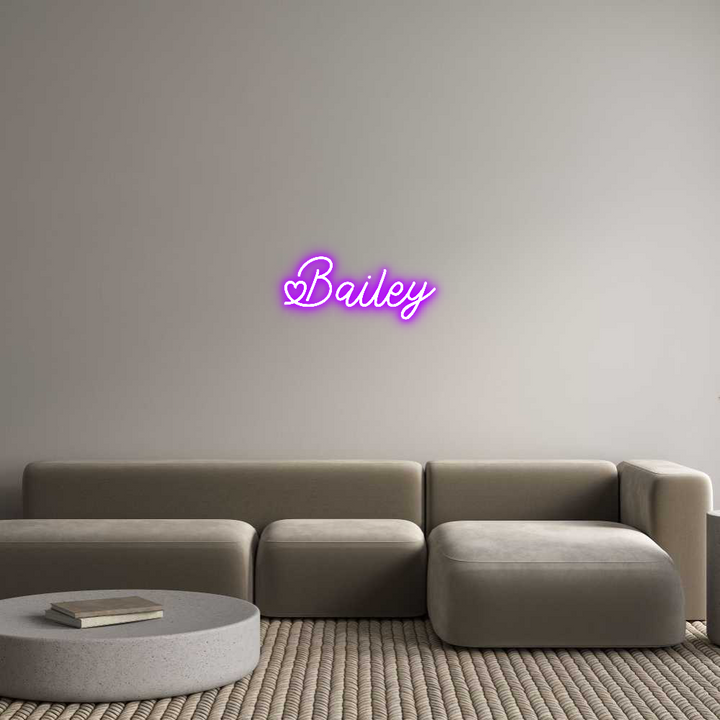 Custom Neon: Bailey