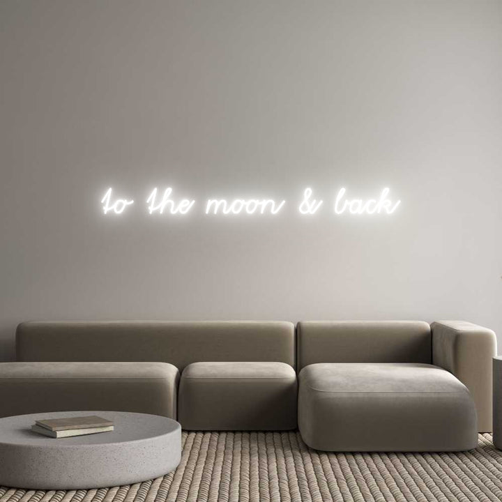 Custom Neon: to the moon &...