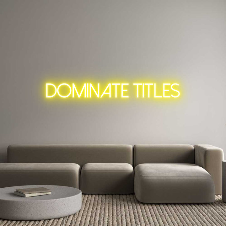 Custom Neon: Dominate titles