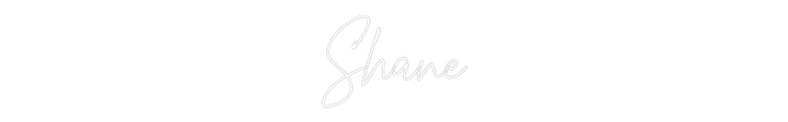 Custom Neon: Shane