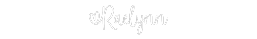 Custom Neon: Raelynn