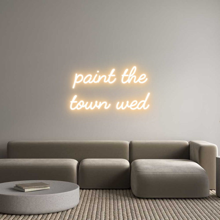 Custom Neon: paint the
to...