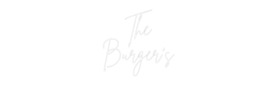 Custom Neon: The
Burger's