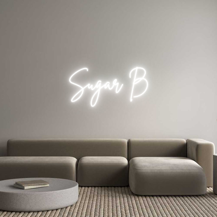 Custom Neon: Sugar B