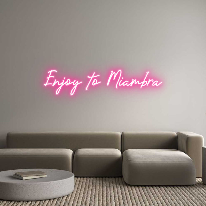 Custom Neon: Enjoy to Miam...