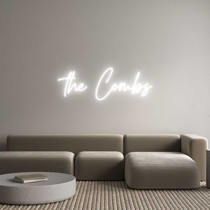 Custom Neon: the Combs