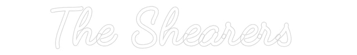 Custom Neon: The Shearers