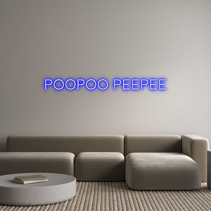 Custom Neon: Poopoo peepee