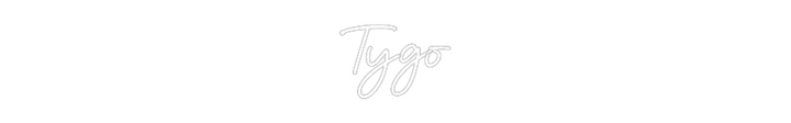 Custom Neon: Tygo