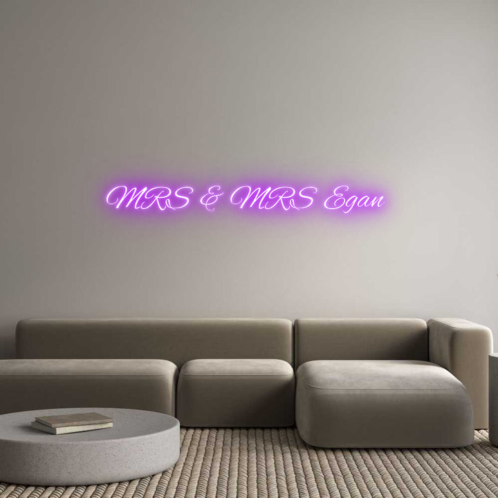 Custom Neon: MRS & MRS Egan