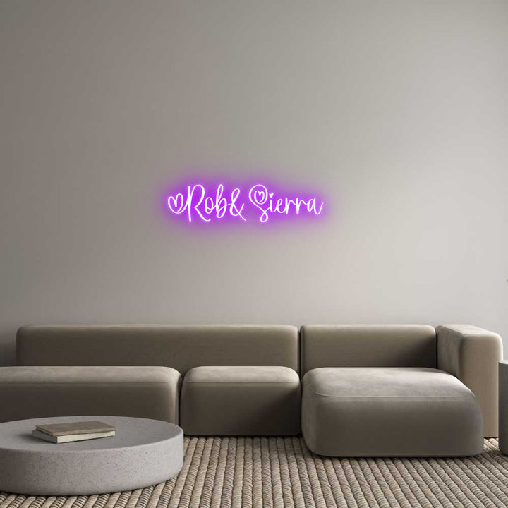 Custom Neon: Rob&Sierra