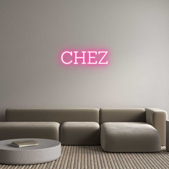 Custom Neon: CHEZ