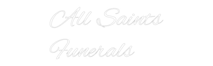 Custom Neon: All Saints
F...