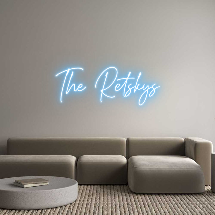 Custom Neon: The Retskys