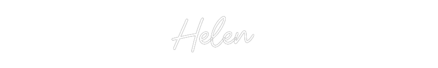 Custom Neon: Helen