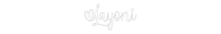 Custom Neon: Layoni