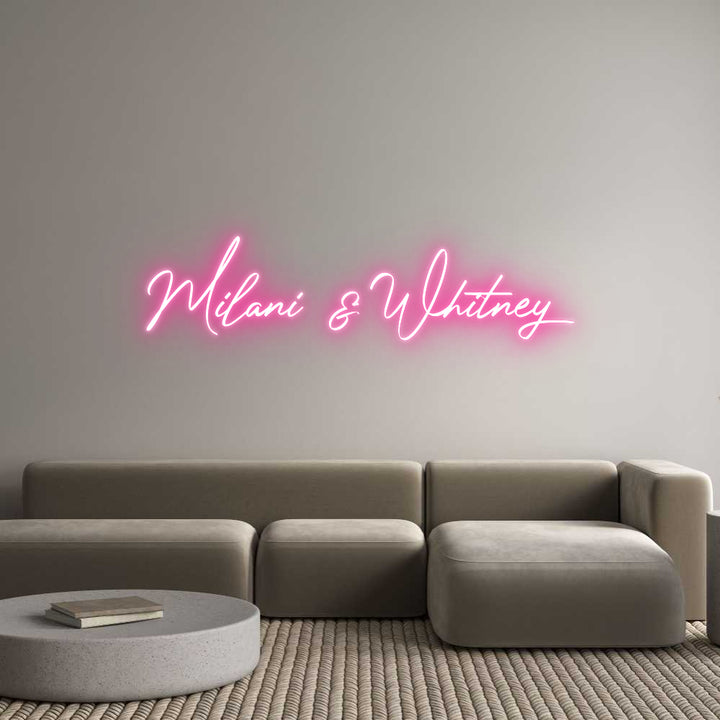 Custom Neon: Milani & Whit...