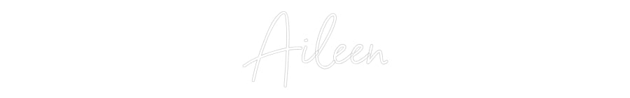 Custom Neon: Aileen