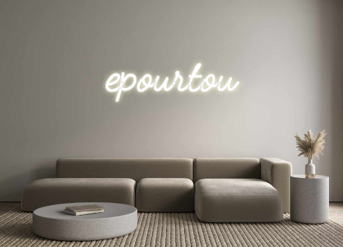 Custom Neon: epourtou